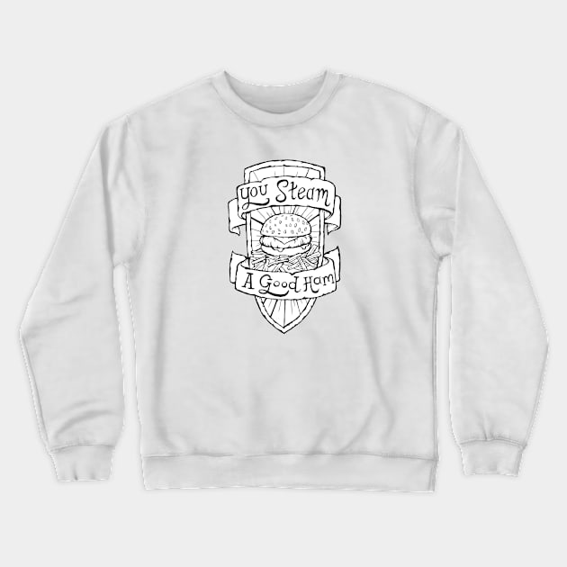 You Steam a Good Ham - Illustrated Simpsons Quote Crewneck Sweatshirt by bangart